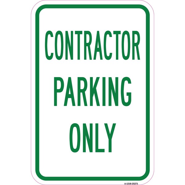 Signmission Contractor Parking Only, Heavy-Gauge Aluminum Rust Proof Parking Sign, 12" x 18", A-1218-25271 A-1218-25271 - main